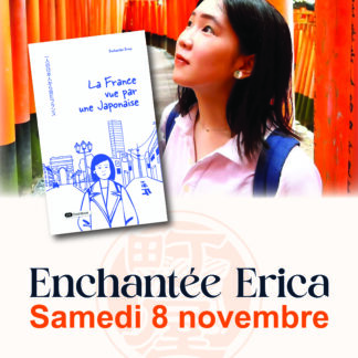 Réservation – Dédicaces avec Enchantée Erica chez Machiya Toulouse